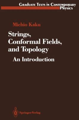 Strings, Conformal Fields, and Topology: An Int... 1468403990 Book Cover
