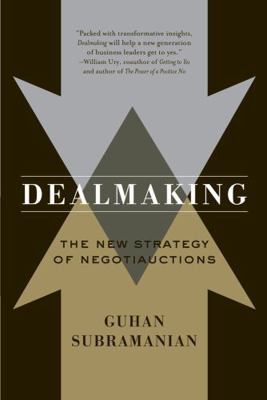 Dealmaking: New Dealmaking Strategies for a Com... 0393339955 Book Cover