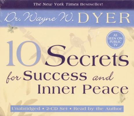 10 Secrets for Success and Inner Peace 1401906516 Book Cover