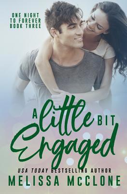 A Little Bit Engaged 1944777229 Book Cover