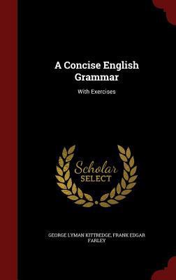 A Concise English Grammar: With Exercises 1297680960 Book Cover