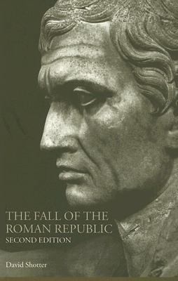The Fall of the Roman Republic 0415319404 Book Cover