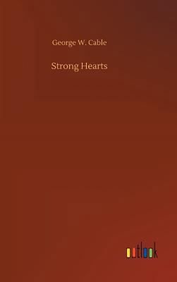 Strong Hearts 3734018390 Book Cover