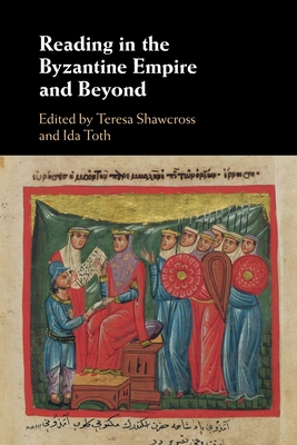 Reading in the Byzantine Empire and Beyond            Book Cover