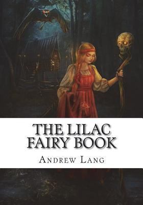 The Lilac Fairy Book 1722674598 Book Cover
