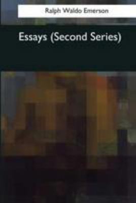 Essays: Second Series 1544081758 Book Cover