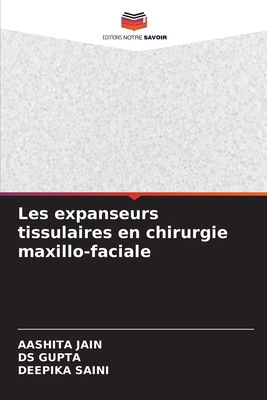 Les expanseurs tissulaires en chirurgie maxillo... [French] 6207988337 Book Cover