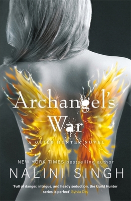 Archangel's War: Guild Hunter Book 12 (The Guil... 1473224594 Book Cover