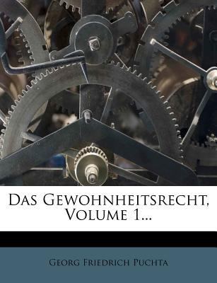 Das Gewohnheitsrecht. [German] 1271383144 Book Cover