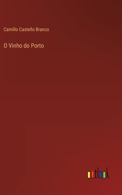 O Vinho do Porto [Portuguese] 3368004972 Book Cover