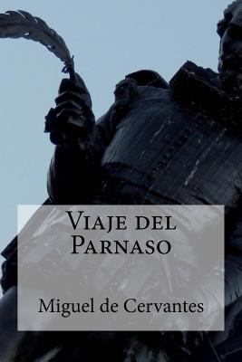 Viaje del Parnaso [Spanish] 153362061X Book Cover