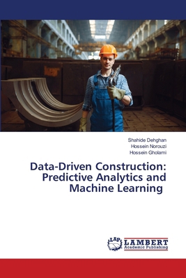 Data-Driven Construction: Predictive Analytics ... 6208420105 Book Cover