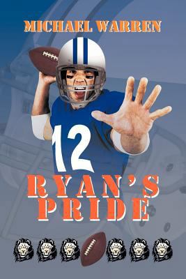 Ryan's Pride 1465362614 Book Cover