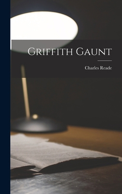 Griffith Gaunt 101638615X Book Cover