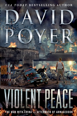 Violent Peace: The War with China: Aftermath of... 1250378192 Book Cover