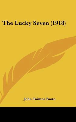 The Lucky Seven (1918) 143664643X Book Cover