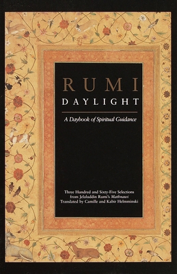 Rumi Daylight: A Daybook of Spiritual Guidance 1570625301 Book Cover