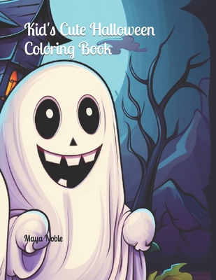 Kid's Cute Halloween Coloring Book B0CMGMWY8L Book Cover