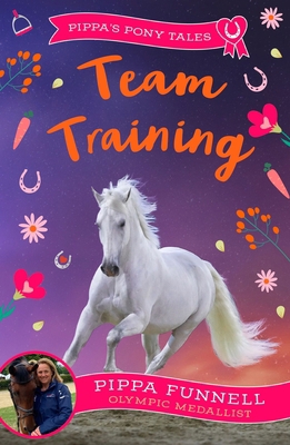 Zephyr Team Training (Pippas Pony Tales). 1837933456 Book Cover