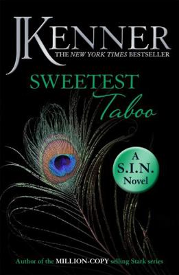Sweetest Taboo: Dirtiest 3 (Stark/S.I.N.) 1472239024 Book Cover