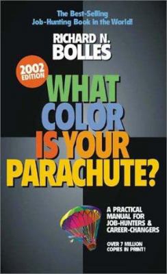 What Color Is Your Parachute? 2002: A Practical... B005AZ3EKS Book Cover
