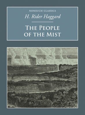The People of the Mist: Nonsuch Classics 1845886240 Book Cover