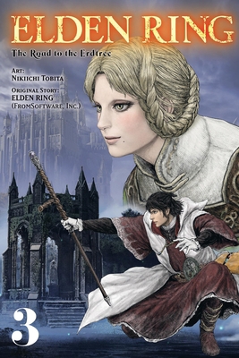 Elden Ring: The Road to the Erdtree, Vol. 3 1975396545 Book Cover