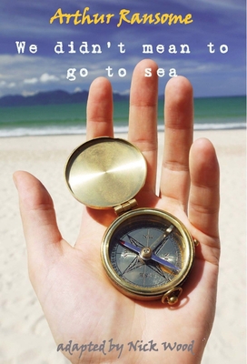 We Didn't Mean to Go to Sea 190658205X Book Cover