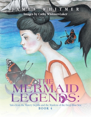 The Mermaid Legends: Tales from the Watery Dept... 1663269092 Book Cover