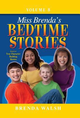 Miss Brenda's Bedtime Stories: True Character B... B00ABVMI9E Book Cover