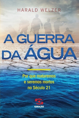 A Guerra da água [Portuguese] 8581303560 Book Cover