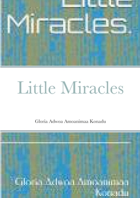 Little Miracles 1716721091 Book Cover