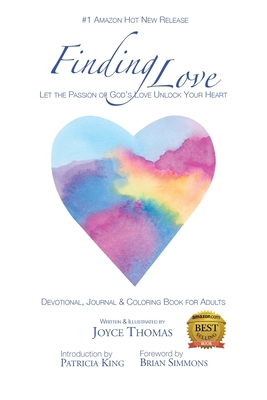 Finding Love: Let the Passion of God's Love Unl... B0CPW396ZK Book Cover