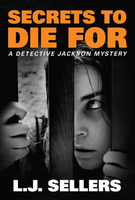 Secrets to Die for 1612186173 Book Cover