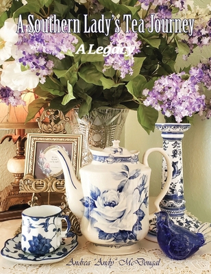 A Southern Lady's Tea Journey B0FWTJZ38W Book Cover