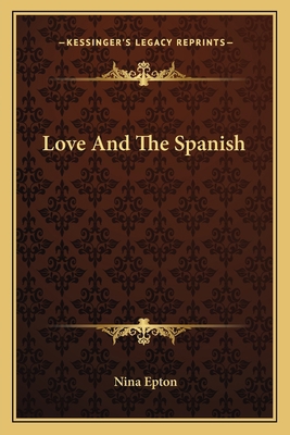 Love And The Spanish 1163811106 Book Cover
