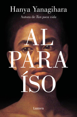 Al Paraiso / To Paradise [Spanish] 8426410782 Book Cover