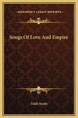Songs Of Love And Empire 1169226698 Book Cover