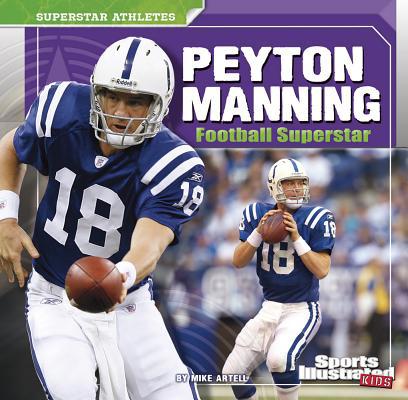 Peyton Manning: Football Superstar 1429665645 Book Cover