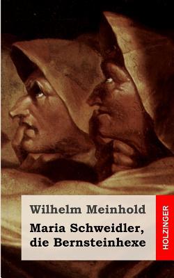 Die Bernsteinhexe [German] 1490310010 Book Cover