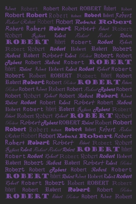 The perfect notebook journal for robert: lined ... 167520134X Book Cover