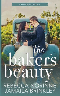 The Baker's Beauty 099822524X Book Cover