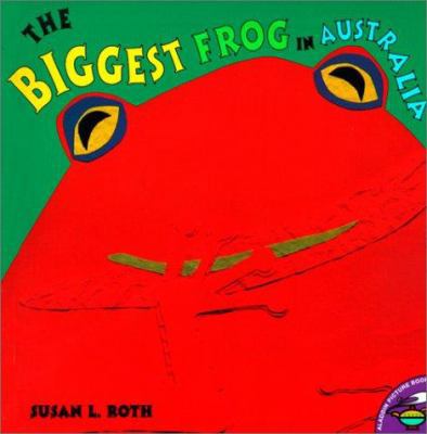 Biggest Frog in Australia 0613284232 Book Cover