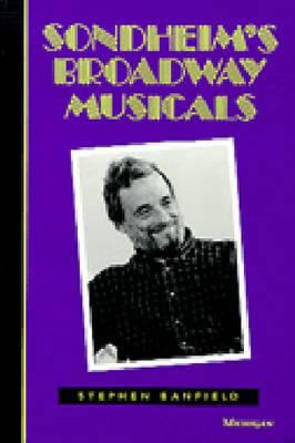 Sondheim's Broadway Musicals 0472080830 Book Cover