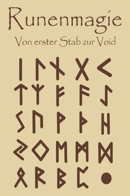 Runenmagie: Von erster Stab zur Void [German] B09NGXZJFV Book Cover