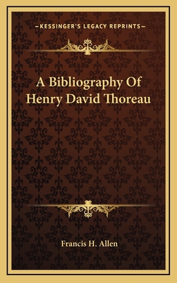 A Bibliography of Henry David Thoreau 1163443115 Book Cover