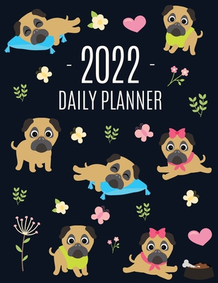 Pug Planner 2022: Funny Tiny Dog Monthly Agenda... 1970177624 Book Cover