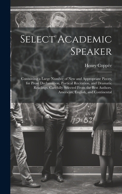 Select Academic Speaker: Containing a Large Num... 1020098589 Book Cover