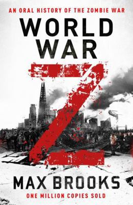 World War Z: An Oral History of the Zombie War 0715653733 Book Cover