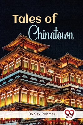 Tales Of Chinatown 9357481214 Book Cover